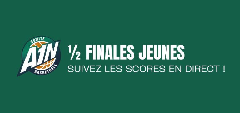 1/2 FINALES JEUNES – SUIVEZ LES SCORES EN DIRECT !